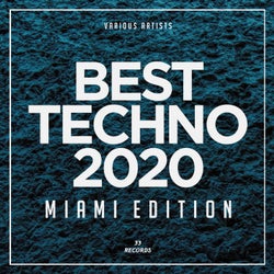 Best Techno 2020 (Miami Edition)