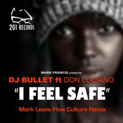 I Feel Safe (Mark Lewis Flow Culture Remix)