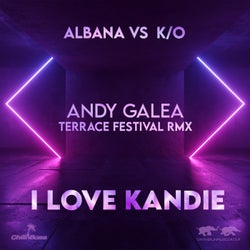 I Love Kandie (Andy Galea Terrace Festival Remix)