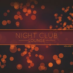 Night Club Lounge, Vol. 1 (Selection of Finest Soulful Smooth Jazz, Lounge & Chill out Tunes)