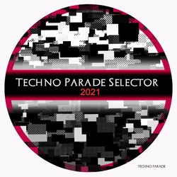 Techno Parade Selector 2021 chart