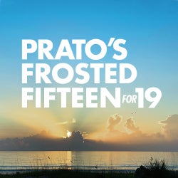 Prato's Frosted Fifteen for 2019
