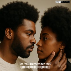 Do You Remember Me?
