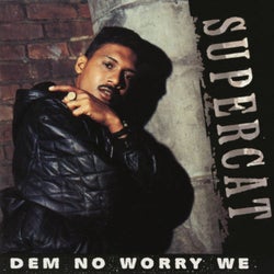 Dem No Worry We EP (Remix)