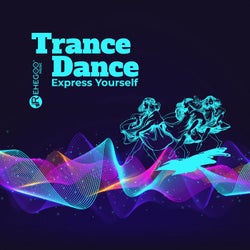 Trance Dance: Express Yourself
