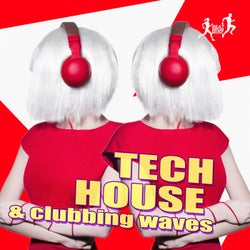 Tech House & Clubbing Waves