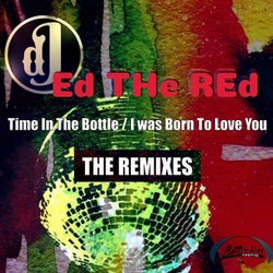 Time in the Bottle / I Was Born to Love You (Remixes)