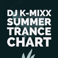 DJ K-MIXX Summer Trance Chart