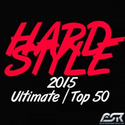 Hardstyle 2015 Ultimate Top 50