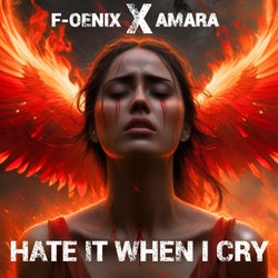 Hate It When I Cry