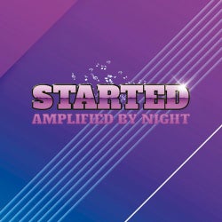 Started
