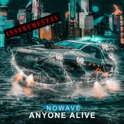 Anyone Alive (Instrumental)
