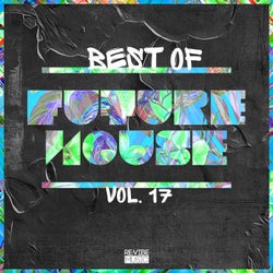 Best of Future House, Vol. 17