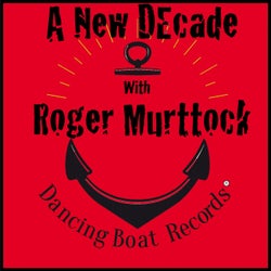 A New Decade with Roger Murttock