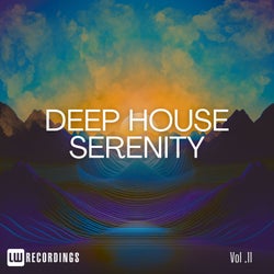 Deep House Serenity, Vol. 11