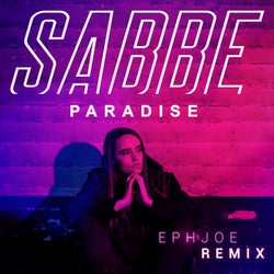 Paradise (EphJoe Remix)