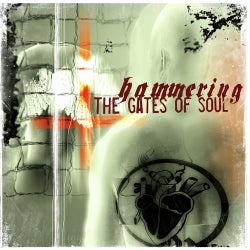 Hammering The Gates of Soul