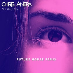 The Only One (Future House Remix)