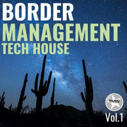 Border Managment Tech House
