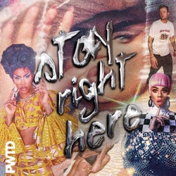 Stay Right Here (Extended)