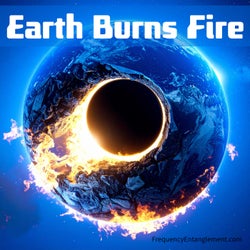 Earth Burns Fire