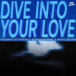 Dive Into Your Love (Extended Mix)