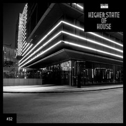 Higher State of House, Vol. 32