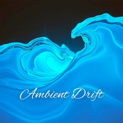 Ambient Drift