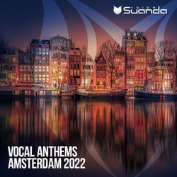 Vocal Anthems Amsterdam 2022