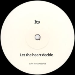 Let the Heart Decide (Remastered)