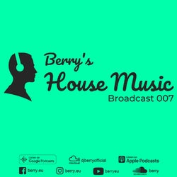 Berry's House Music Broadcast 007 Chart