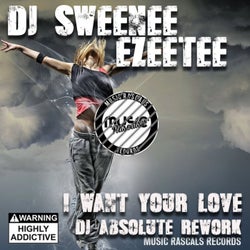 I Want Your Love (DJ Absolute Rework)