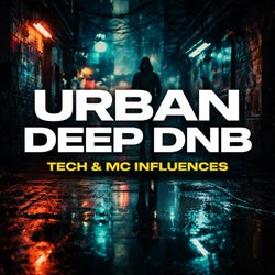 Late Night Deep DnB: Urban Grooves