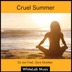 DJ Jon's Cruel Summer Chart (Part #1)