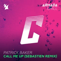 Call Me Up - Sebastien Remix
