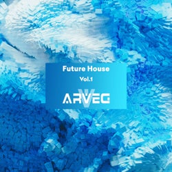 ARVEG Future House, Vol.1