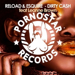 Reload & Esquire Feat Leanne Brown - Dirty Cash