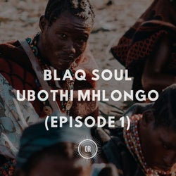 Ubothi Mhlongo (Episode 1)