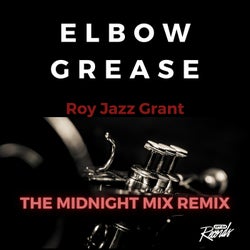 Elbow Grease (The Midnight Mix Remix)