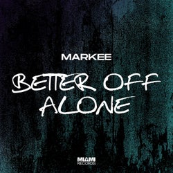 Better off Alone