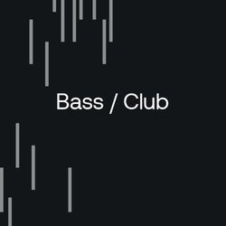 After Hours Essentials 2024: Bass / Club