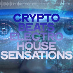 Crypto Beats (Electro House Sensations)