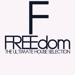Freedom (The Ultimate House Selection)