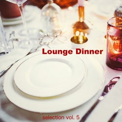 Lounge Dinner Selection, Vol. 5