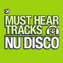 10 Must Hear Indie/Nu Disco Tracks - Week 50