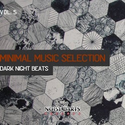 Minimal Music Selection, Vol. 5 (Dark Night Beats)