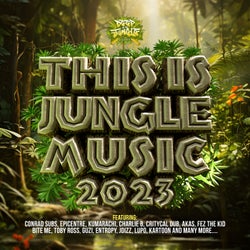 This Is Jungle Music 2023