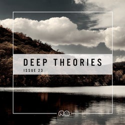 Deep Theories Issue 23