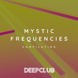 Mystic Frequencies