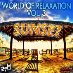 World Of Relaxation Vol. 3 Sunset